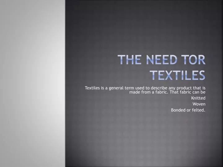 the need t or textiles