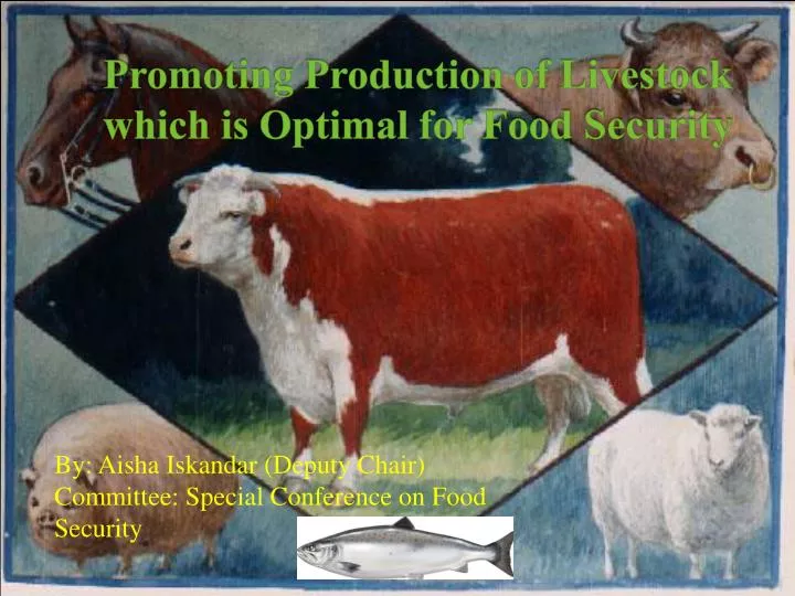 promoting production of livestock which is optimal for food security