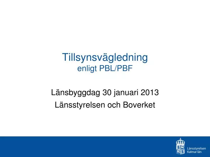 tillsynsv gledning enligt pbl pbf