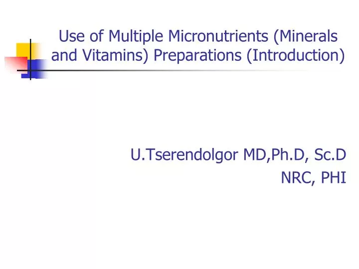 use of multiple micronutrients minerals and vitamins preparations introduction