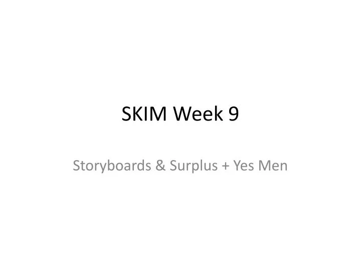 skim week 9