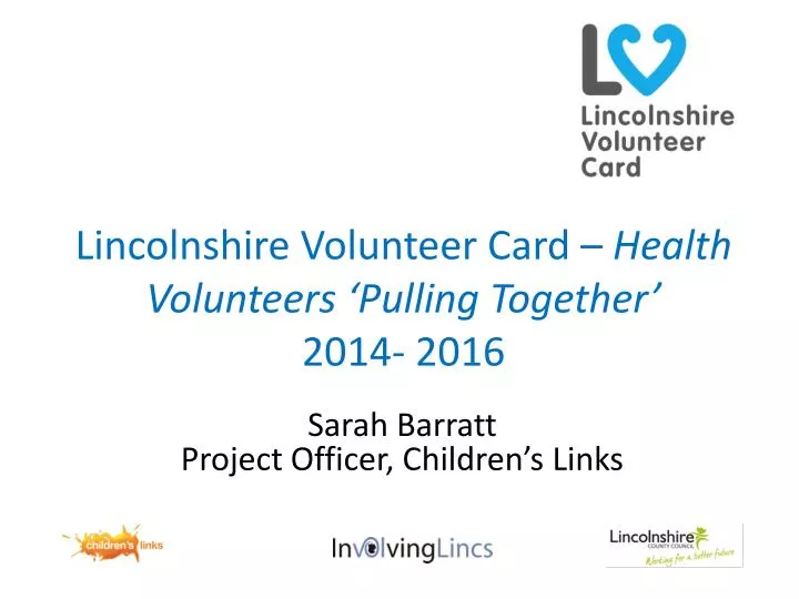 lincolnshire volunteer card health volunteers pulling together 2014 2016