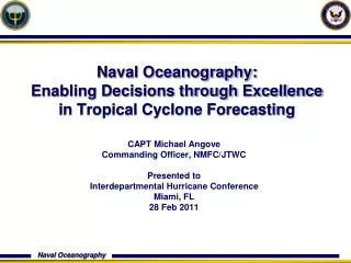 Naval Oceanography: Enabling Decisions through Excellence in Tropical Cyclone Forecasting