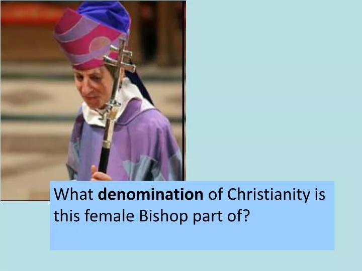 what denomination of christianity is this female bishop part of