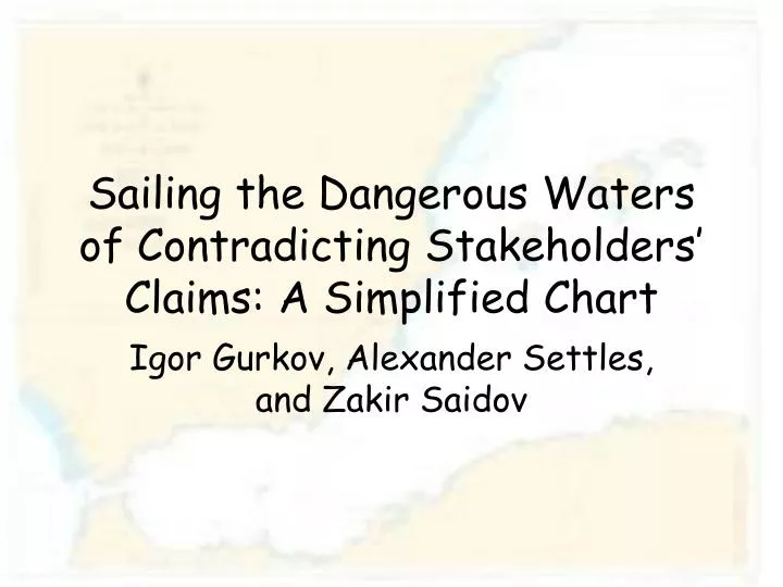sailing the dangerous waters of contradicting stakeholders claims a simplified chart