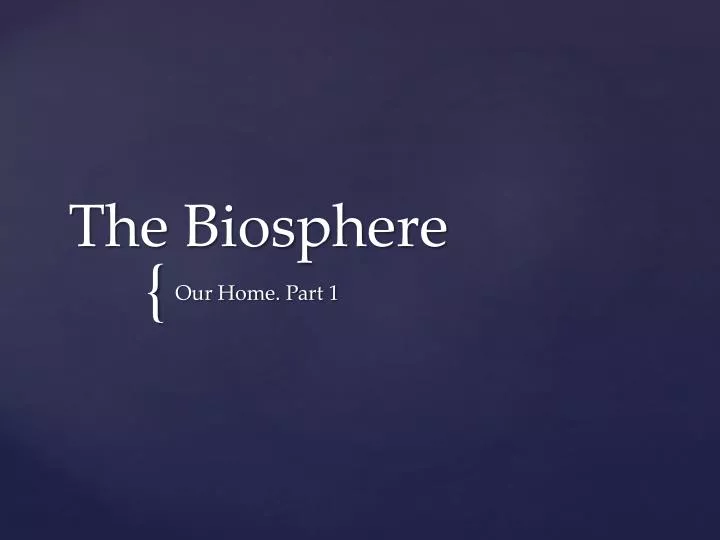 the biosphere