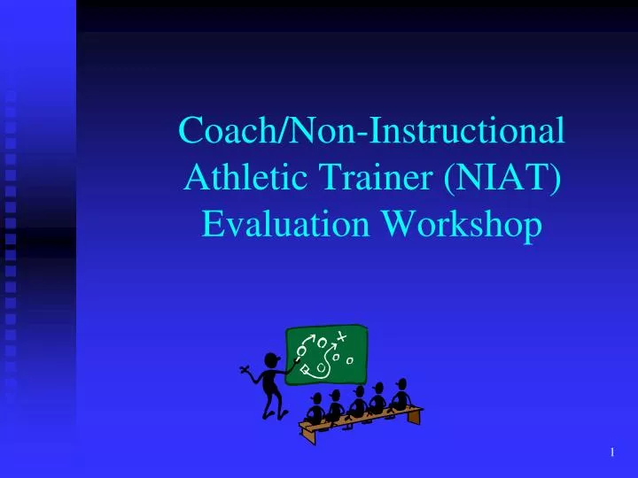 coach non instructional athletic trainer niat evaluation workshop