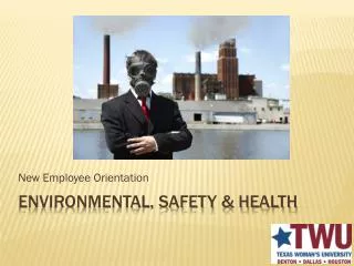 Environmental, Safety &amp; health