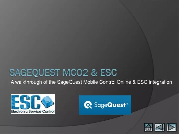 a walkthrough of the sagequest mobile control online esc integration