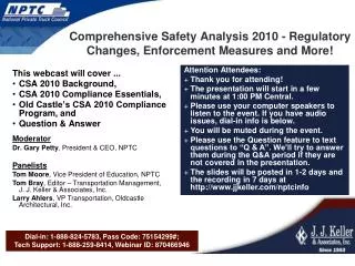 Comprehensive Safety Analysis 2010 - Regulatory Changes, Enforcement Measures and More!