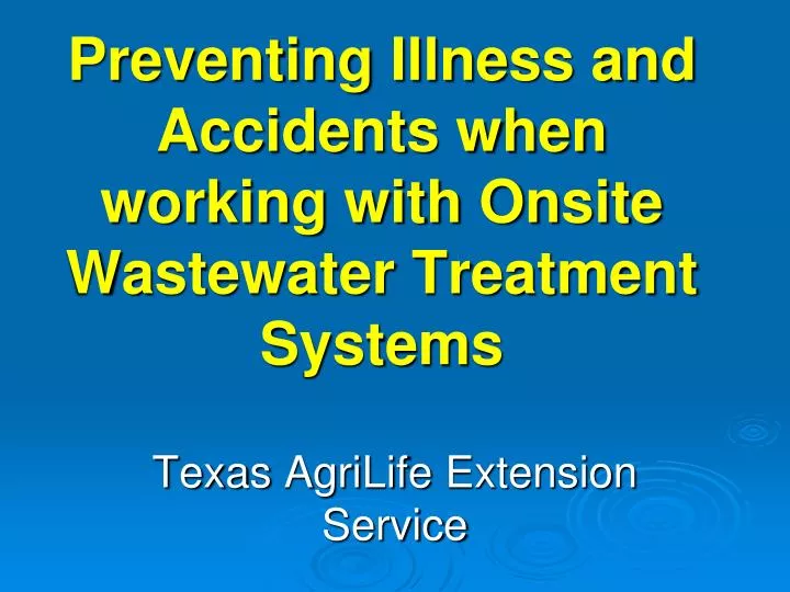 preventing illness and accidents when working with onsite wastewater treatment systems