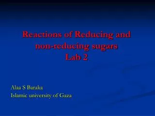 Reactions of Reducing and non-reducing sugars Lab 2