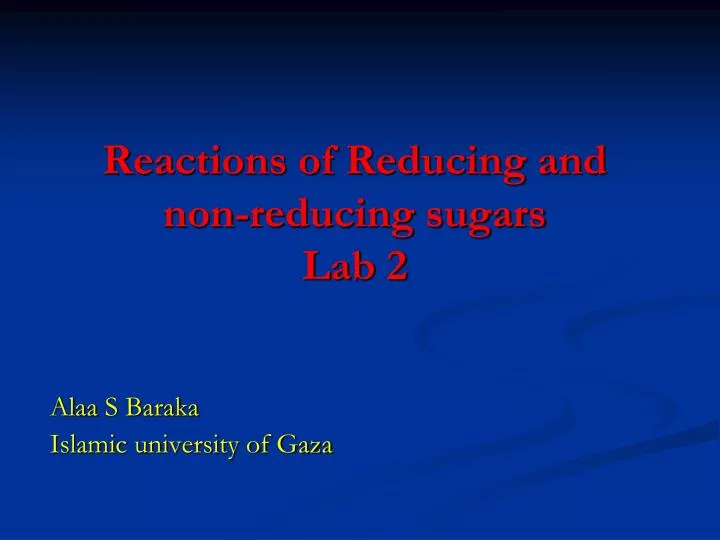 reactions of reducing and non reducing sugars lab 2