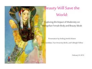 Beauty Will Save the World: