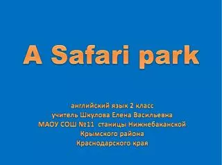 a safari park