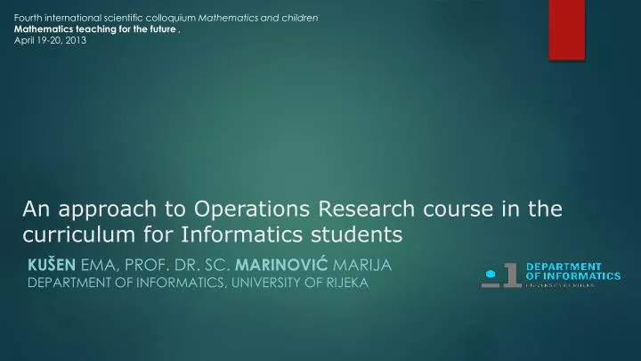 an approach to operations research course in the curriculum for informatics students
