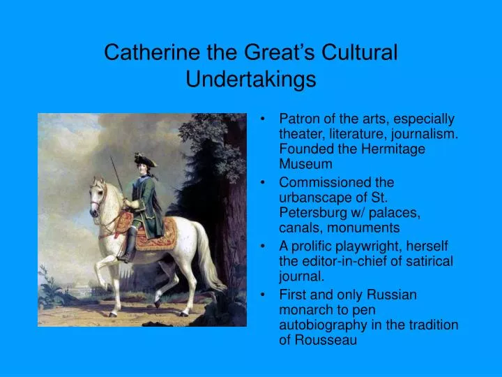 catherine the great s cultural undertakings