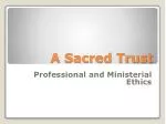 A Sacred Trust - slide 1