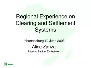 Regional Experience on Clearing and Settlement Systems