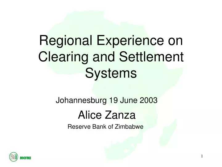 regional experience on clearing and settlement systems