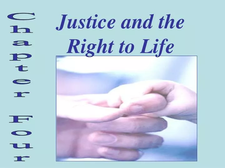 justice and the right to life