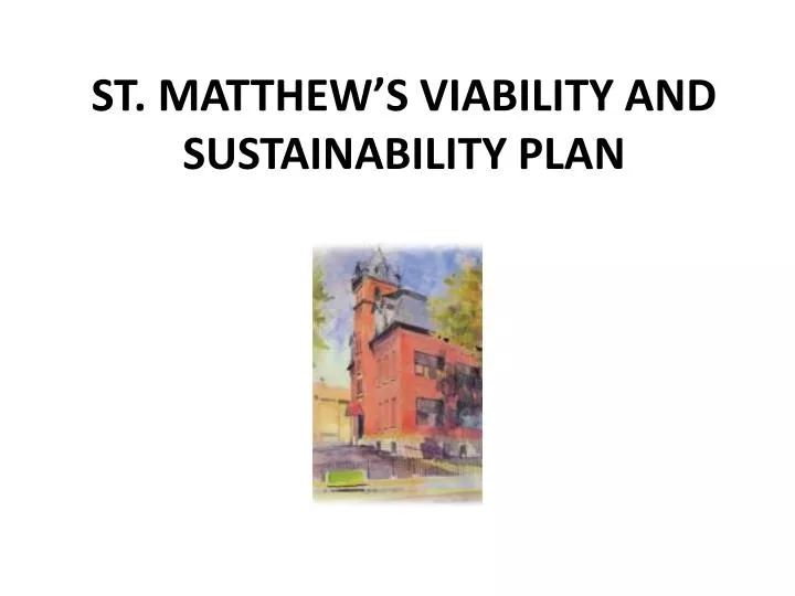 st matthew s viability and sustainability plan
