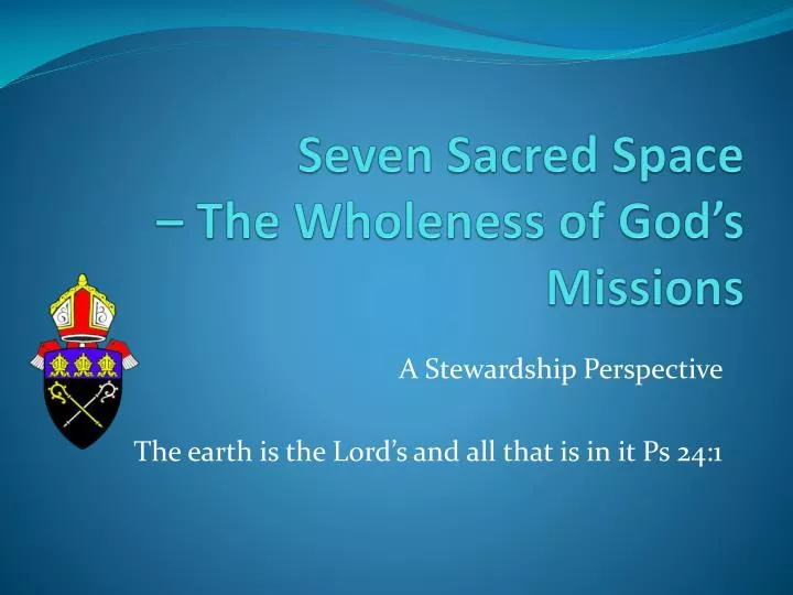 seven sacred space the wholeness of god s missions