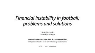 Financial instability in football: problems and solutions