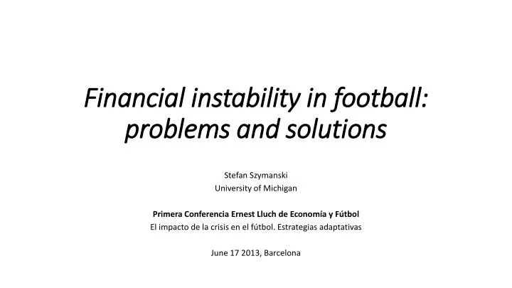 financial instability in football problems and solutions