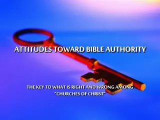 ATTITUDES TOWARD BIBLE AUTHORITY