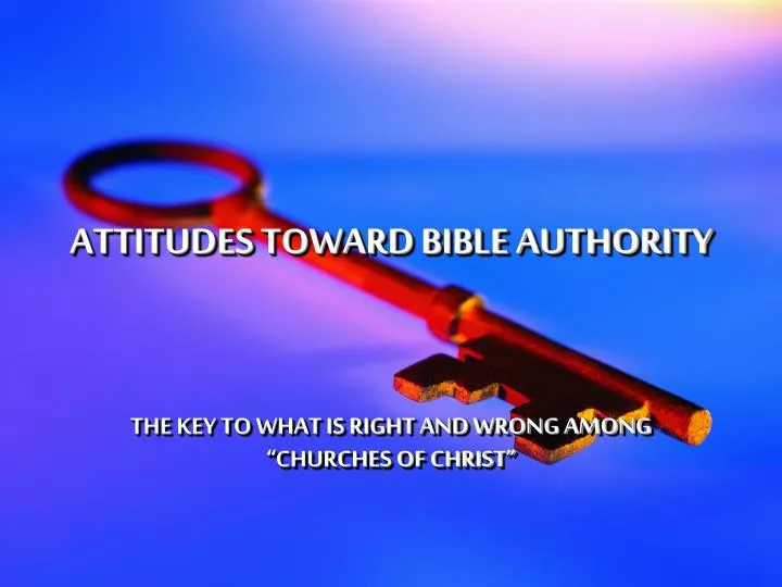 attitudes toward bible authority