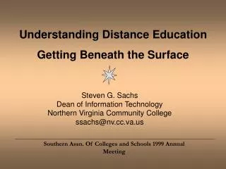 Understanding Distance Education Getting Beneath the Surface