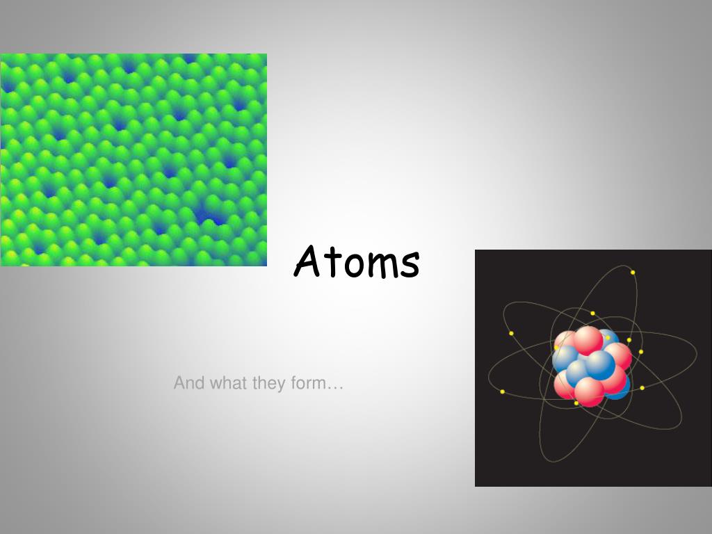 PPT - Atoms PowerPoint Presentation, free download - ID:3130234