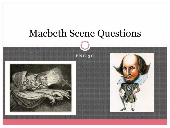 ppt-macbeth-scene-questions-powerpoint-presentation-free-download