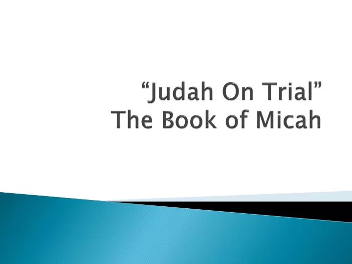 judah on trial the book of micah