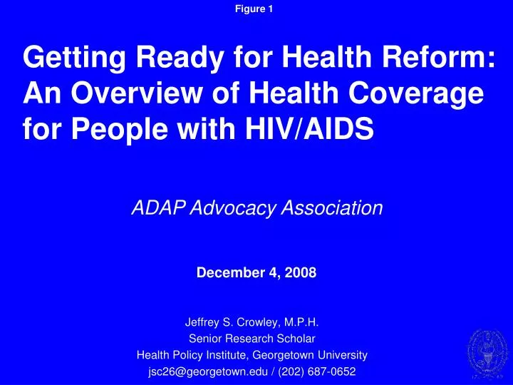 getting ready for health reform an overview of health coverage for people with hiv aids
