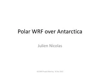 Polar WRF over Antarctica