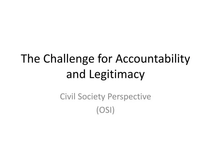 the challenge for accountability and legitimacy