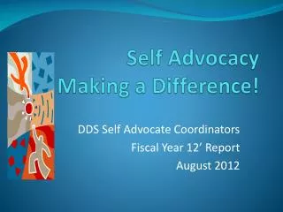 Self Advocacy Making a Difference!