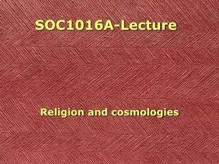 SOC1016A-Lecture