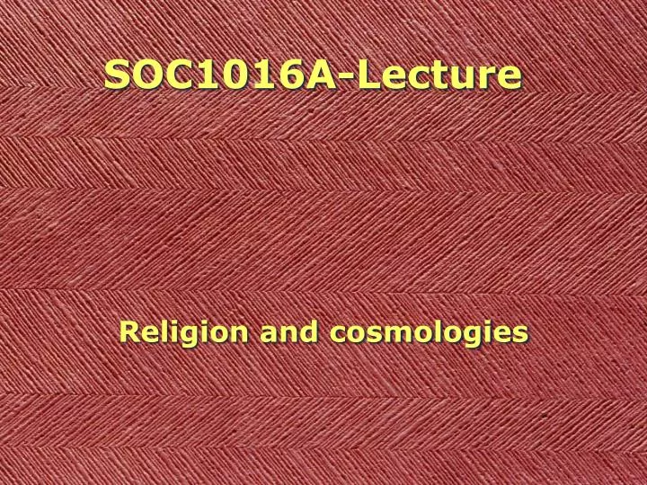 soc1016a lecture