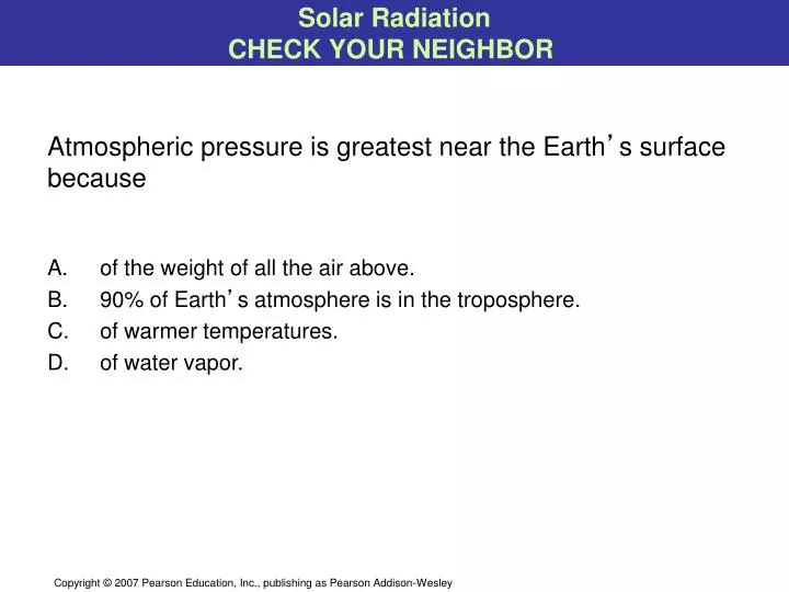 atmospheric pressure is greatest near the earth s surface because