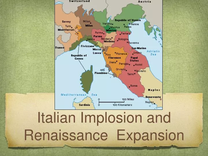 italian implosion and renaissance expansion