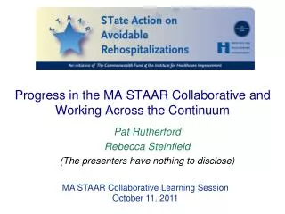Progress in the MA STAAR Collaborative and Working Across the Continuum