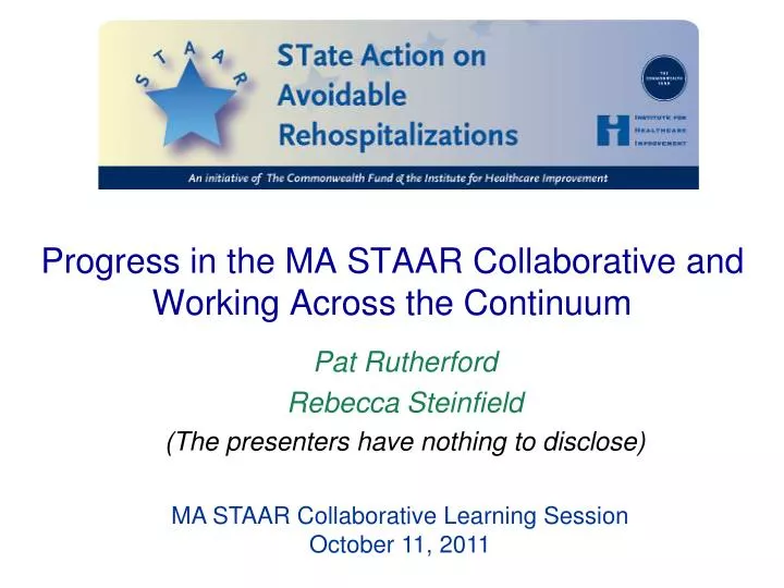 progress in the ma staar collaborative and working across the continuum