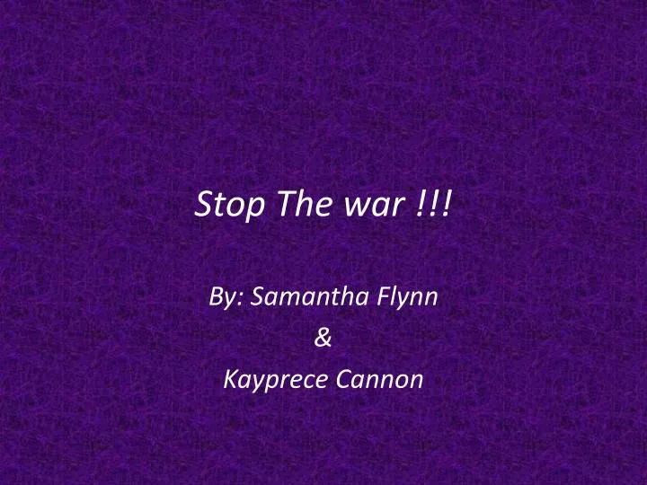 stop the war