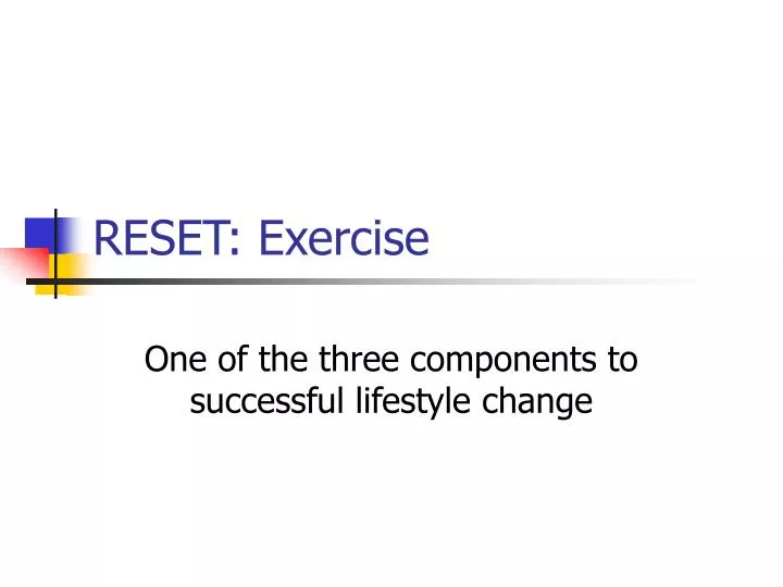 reset exercise