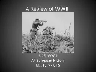 A Review of WWII