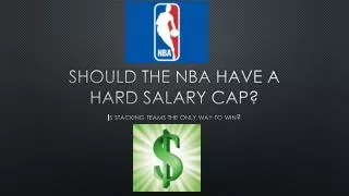 Should the nba have a hard salary cap?