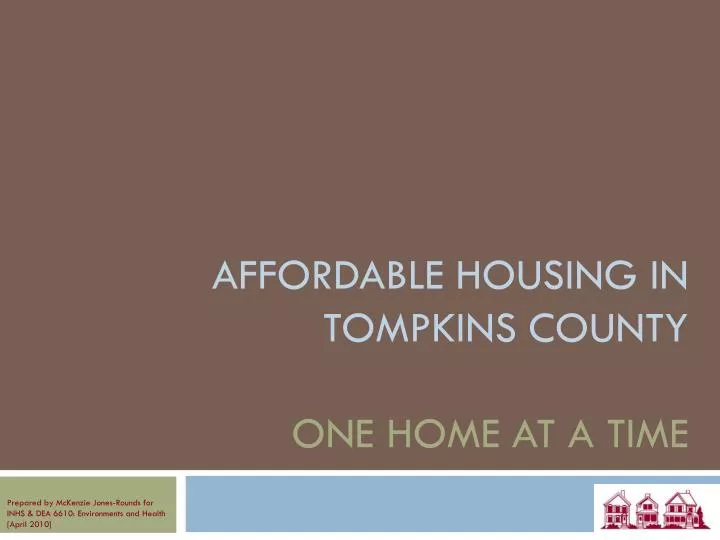 affordable housing in tompkins county one home at a time